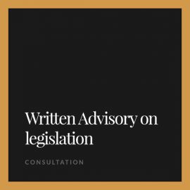 Verbal and written advisory on legislation